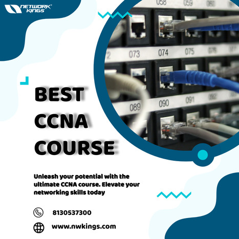 Best CCNA Course – Enroll Today | Learn courses CCNA, CCNP, CCIE, CEH, AWS. Directly from Engineers, Network Kings is an online training platform by Engineers for Engineers. | Scoop.it