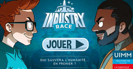 RESSOURCES / Jeu sérieux “Industry Race” : découverte des métiers de l’industrie | Innovation et transformation pédagogique | Scoop.it
