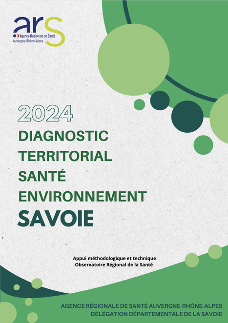 Santé-Environnement et territoires : un diagnostic à l’échelle du département de la Savoie | Agence régionale de santé Auvergne-Rhône-Alpes | Collectif santé Auvergne-Rhône-Alpes | Scoop.it