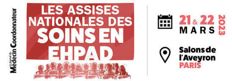 Assises des Soins en Ehpad | Actualités du travail social | Scoop.it