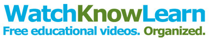 WatchKnowLearn - Free Educational Videos for K-12 Students | Eclectic Technology | Scoop.it