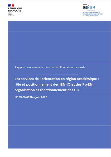 Les services de l&rsquo;orientation en r&eacute;gion acad&eacute;mique : r&ocirc;le et positionnement des IEN-IO et des PsyEN, organisation et fonctionnement des CIO | La Revue de presse du SOIP | Scoop.it