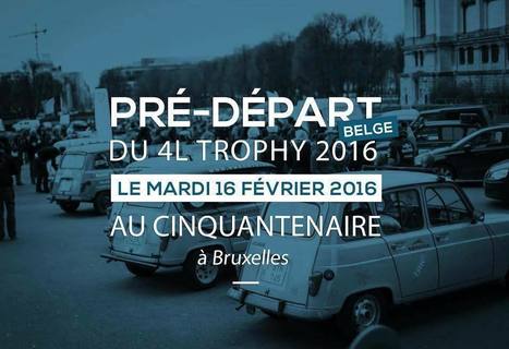 Comme chaque année, je suivrai un équipage issu de ma région ... | Koter Info LLN - La Gazette du Raid 4L Trophy | Scoop.it