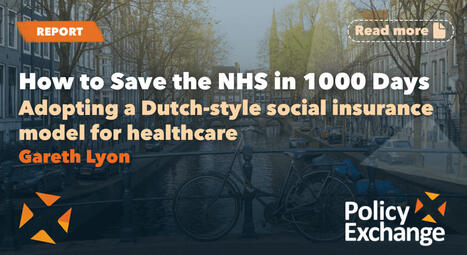 How to Save the NHS in 1000 Days | UK social care and health policy | Scoop.it