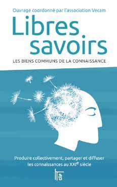 Livre : "Libres Savoirs" | Libre de faire, Faire Libre | Scoop.it