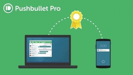 Pushbullet adopte un modèle Pro payant controversé | Apple, IMac and other Iproducts | Scoop.it