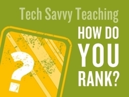 QUIZ: Tech Savvy Teaching: How Do You Rank? | EFL and ESL Techno Skills | Scoop.it