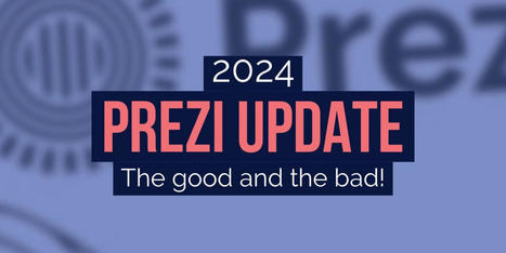 Prezi Update 2024 | PREZI (A-ET) LA CLASSE | Scoop.it