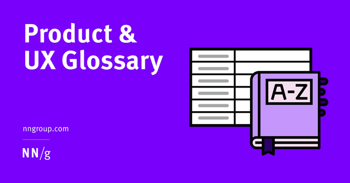 Product & UX Glossary - NN Group | The PLG Alert | Scoop.it