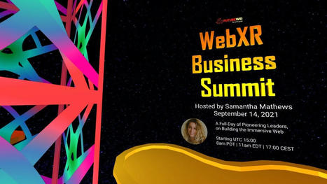 WebXR Business Summit AM | Digital Collaboration and the 21st C. | Scoop.it