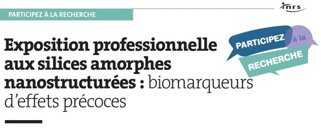 Participez à la recherche : « Exposition professionnelle aux silices amorphes synthétiques : biomarqueurs d’effets précoces » | Prévention du risque chimique | Scoop.it