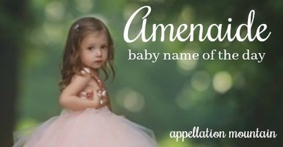 Amenaide: Baby Name of the Day | Name News | Scoop.it
