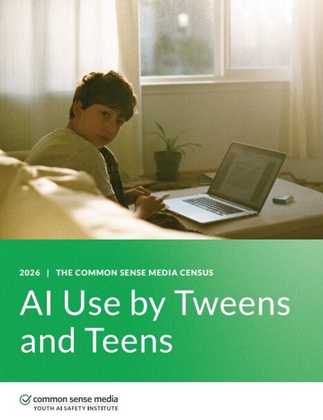 June 2026 Report by Common Sense Media - Reasons to be concerned as Educators and Parents ... and a call for adults to help youth use AI safely&nbsp; | gpmt | Scoop.it
