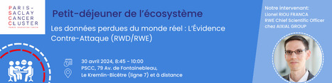 Petit déjeuner de l'écosystème PSCC : 30 avril 2024 avec Lionel Riou Franca | Life Sciences Université Paris-Saclay | Scoop.it