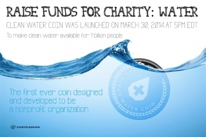 Clean Water Coin: Rethinking Charity | Peer2Politics | Scoop.it