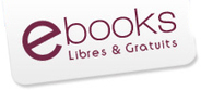 Ebooks gratuits : des ouvrages librement accessibles | E-Tourisme et E-candidatures ! | Scoop.it