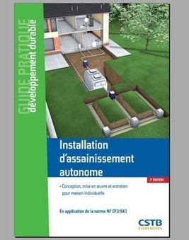 Guide pratique : Installation d'assainissement autonome &raquo; | Build Green, pour un habitat &eacute;cologique | Scoop.it