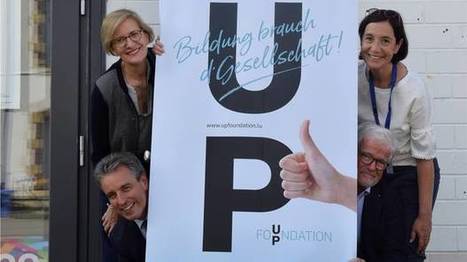 Startschuss für die „UP Foundation“ die sich versteht als Bürgerplattform für den Austausch und die Förderung rund um das Thema Bildung | #EDUcation #Luxembourg | Luxembourg (Europe) | Scoop.it