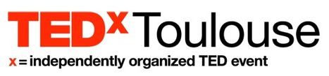Deuxième édition pour le TEDx Toulouse, le 16 mars | Toulouse networks | Scoop.it