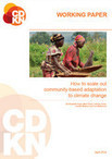 How to scale out community-based adaptation to climate change | Climate Change & DRR in East Africa | Scoop.it
