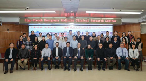 Echanges franco-chinois sur la recherche en médecine d’urgence | Wuhan, Hubei | Scoop.it