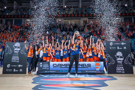 Copa de la Reina 2024 - Llega la primera Copa para el Valencia Basket | Basket-2 | Scoop.it
