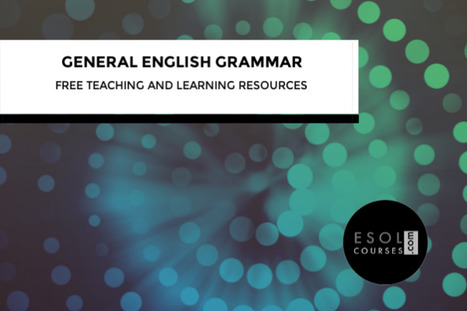 English Grammar - Free Teaching and Learning Resources | Free Teaching & Learning Resources for ELT | Scoop.it