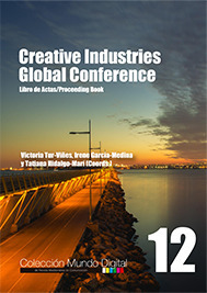 Creative Industries Global Conference. Libro de Actas / Victoria Tur Viñes, Irene García-Medina, Tatiana Hidalgo-Marí (COORDINADORES) | Comunicación en la era digital | Scoop.it