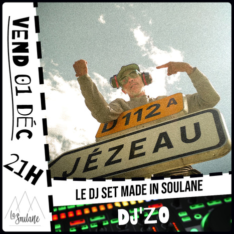 DJ'zo en concert vendredi 01 décembre à la Soulane (Jézeau) | Vallées d'Aure & Louron - Pyrénées | Scoop.it