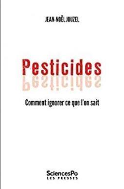 Pesticides. Comment ignorer ce que l’on sait - Jean-Noël Jouzel | Les Colocs du jardin | Scoop.it