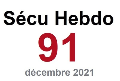 Sécu Hebdo n°91 du 18 décembre 2021