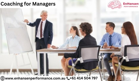 Coaching for Managers | Enhansen Performance | resilience training sydney | Scoop.it