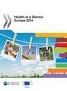 Health at a Glance: Europe 2014 - European Commission | Public Health - Santé Publique | Scoop.it