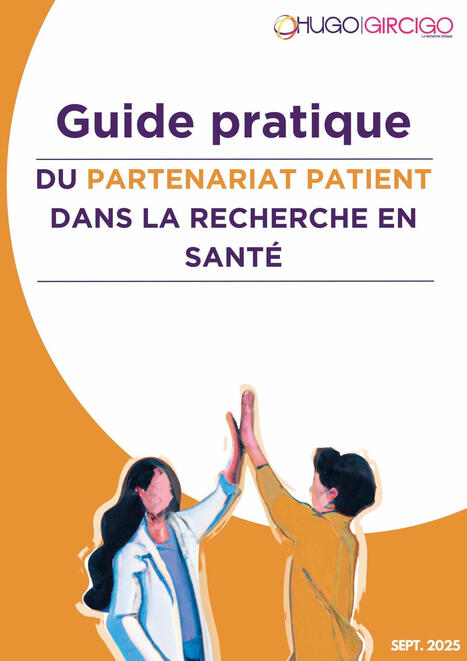 Le guide pratique du GIRCI Grand Ouest pour intégrer le partenariat patient dans la recherche | GRIEPS | Scoop.it