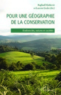 Pour une géographie de la conservation - Biodiversités, natures et sociétés | Biodiversité | Scoop.it