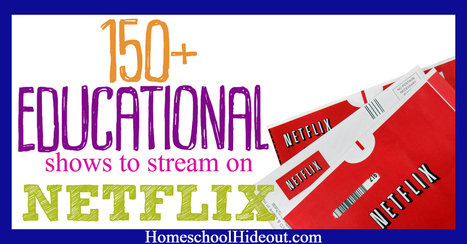 150+ Educational Shows on Netflix | iPads, MakerEd and More  in Education | Scoop.it