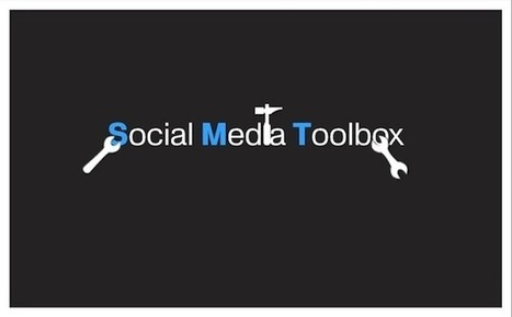 La « Social Media Toolbox » du Community Manager | Ressources Community Manager | Scoop.it