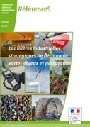 Rapport Fili&egrave;res industrielles strat&eacute;giques de l&rsquo;&eacute;conomie verte : enjeux et perspectives - Minist&egrave;re D&eacute;veloppement durable | M&eacute;tiers et emploi de l'&eacute;conomie verte | Scoop.it