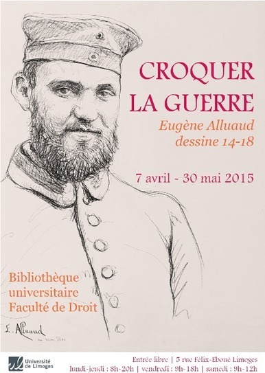 Croquer la guerre : Eugène Alluaud dessine 14-18 - La Grande Guerre et le Limousin | Autour du Centenaire 14-18 | Scoop.it