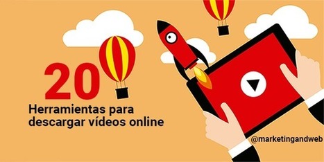 �Cómo descargar vídeos online [Youtube, Facebook, Instagram y Twitter] | Educación, TIC y ecología | Scoop.it