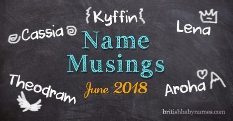 Name Musings: June 2018 | Name News | Scoop.it