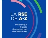 La RSE de A-Z (petit lexique) | LEEM - Les entreprises du médicament | Développement Durable, RSE et Energies | Scoop.it