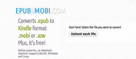 Epub to Mobi free online converter - from epub ebooks to Kindle mobi and azw formats | Digital Delights for Learners | Scoop.it