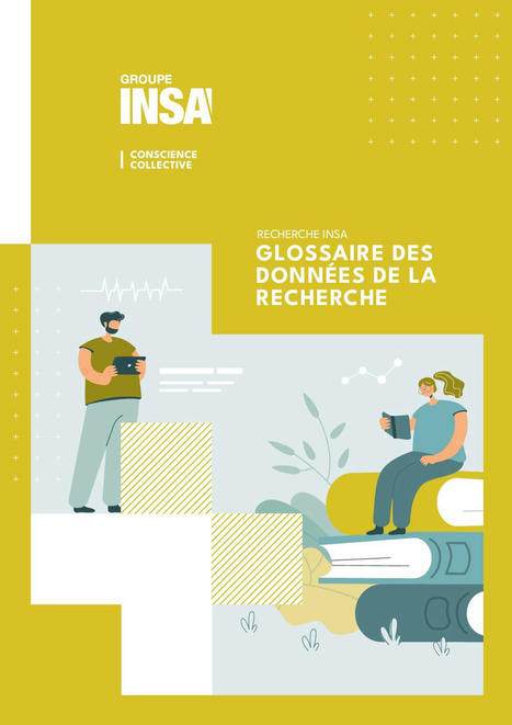 Le Groupe INSA publie un glossaire des données de la recherche – | Bonnes pratiques en documentation | Scoop.it