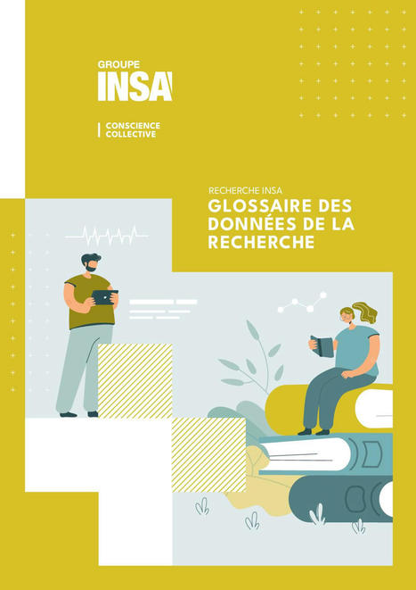 Le Groupe INSA publie un glossaire des donn&eacute;es de la recherche &ndash; TOUL'AO | Science ouverte | Scoop.it