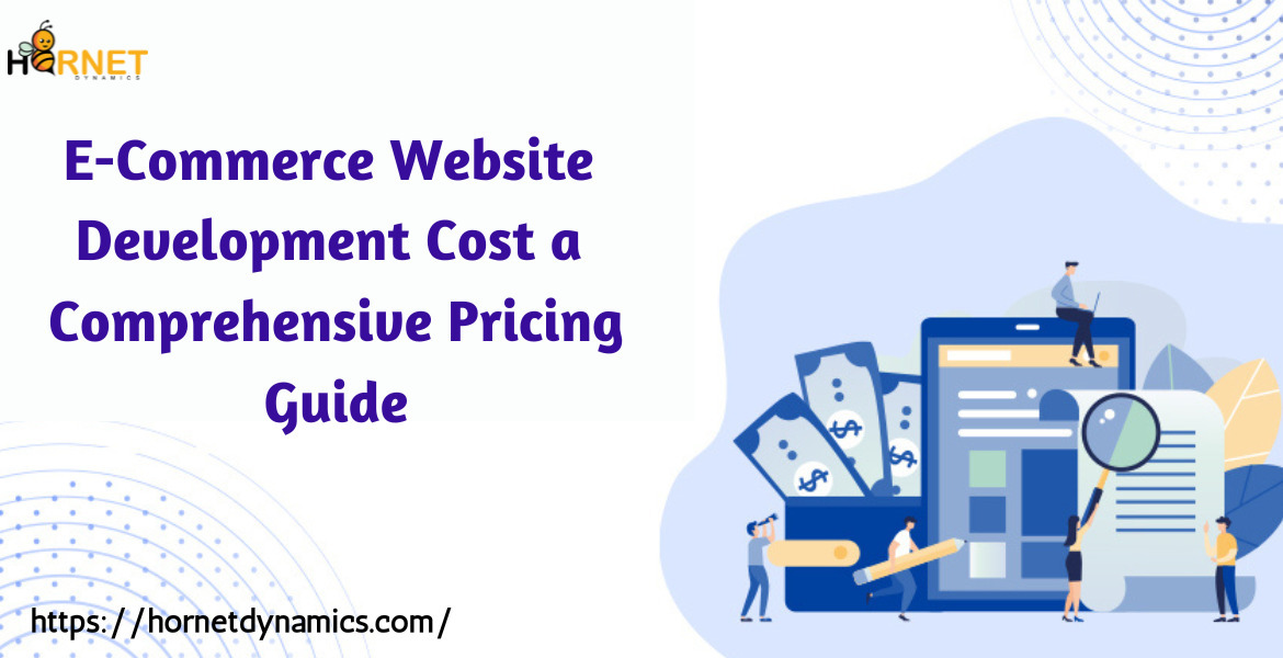 Ecommerce Website Development Cost A Comprehens...