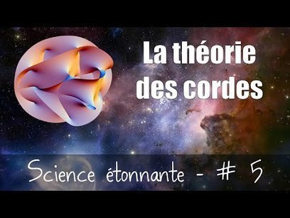 La th&eacute;orie des cordes | Caf&eacute; des Sciences | Scoop.it