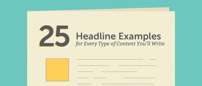 25 Headline Examples for Every Type of Content You'll Write | Redacción de contenidos, artículos seleccionados por Eva Sanagustin | Scoop.it