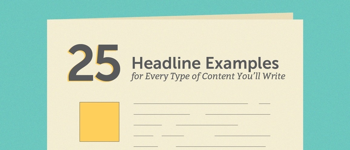 25 Headline Examples for Every Type of Content ...