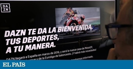 DAZN, el ‘Netflix de los deportes’, pide precio a Telefónica para dar la Champions por Internet | Economía | Seo, Social Media Marketing | Scoop.it